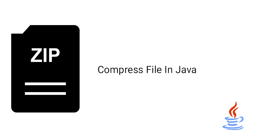 فشرده سازی فایل در جاوا - آموزش برنامه نویسی اندروید