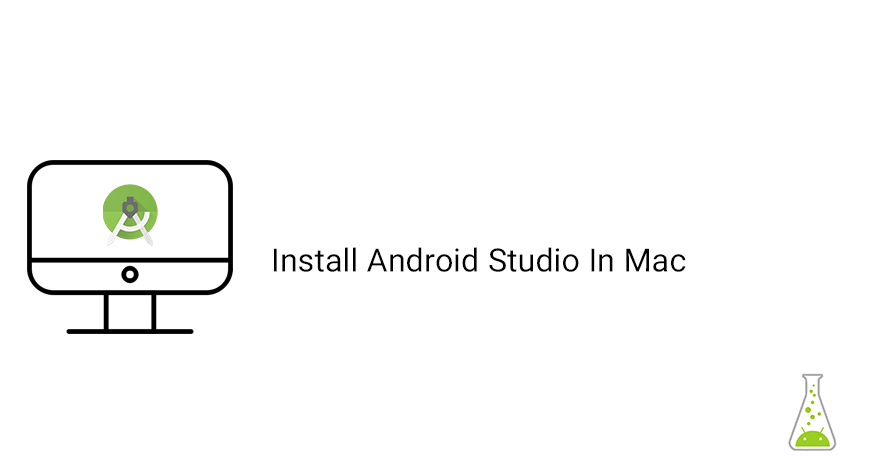android studio mac install android studio mac install